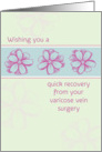 Get Well Soon Varicose Vein Surgery Pink Flowers card