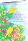 Wishing You Quick Recovery From Thyroid Surgery card