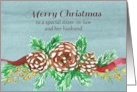 Merry Christmas Sister In Law and Husband Pine Cones card