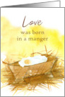 Love Was Born In A Manger Christmas Baby Jesus card