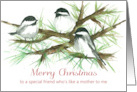 Merry Christmas Friend Like A Mother To Me Chickadees Spatter card