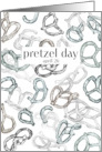 Pretzel Day April 26 National Holiday Food Snack card