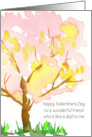 Happy Valentines Day Friend Like A Dad To Me Tree card