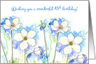 Wishing You A Wonderful 45th Birthday White Wildflower Watercolor card