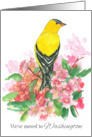 We’ve Moved To Washington Goldfinch Rhododendron card