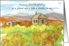 Thanksgiving Special Friend Like A Brother Cabin Desert Custom card