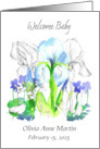 Welcome Baby Birth Announcement Iris Flower Custom Name card