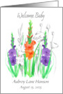 Welcome Baby Birth Announcement Gladiola Flower Custom Name card