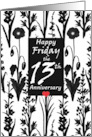 Happy Anniversary Friday the 13th Black Flowers card