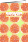 National Grapefruit Month February Citrus Fruit Slice card