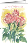 To My Wife Valentine Pink Roses Watercolor Flowers card