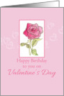 Happy Birthday on Valentine’s Day Pink Rose Watercolor card