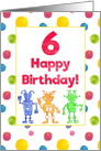 Happy 6th Birthday Colorful Robots Watercolor Dots card