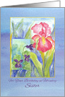 Happy Birthday Sister Pink Iris Violets Flowers card