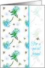 For A Special Friend Thank You Blue Flower Blossom Bees card