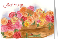 Watercolor Roses Basket Just To Say Blank card