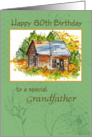 Happy 80th Birthday Grandfather Cabin Watercolor card
