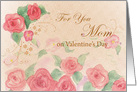 For You Mom on Valentine’s Day Roses card