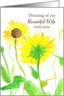 Thinking of My Beautiful Wife With Love Sunflowers card