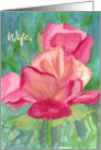 Happy Valentine’s Day Wife Red Rosebuds card