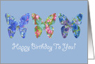 Happy Birthday To You Butterfly Blue Flowers card