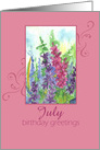 Happy July Birthday Pink Larkspur Flowers card