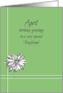 Happy April Birthday Boyfriend White Daisy Flower card