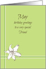 Happy May Birthday Friend White Lily Flower card