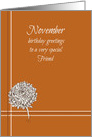 Happy November Birthday Friend Chrysanthemum card