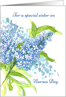 Happy Nurses Day Sister Blue Lilac Flowers card