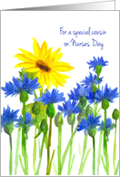 Happy Nurses Day Cousin Cornflowers Sunflower card