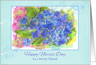 Happy Nurses Day Friend Blue Hydrangea Flower card