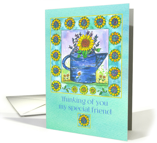 Thinking of you Special Friend Sunflowers Watering Can card (102812)