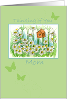 Thinking of You Mom Daisy Flower Garden Birdhouse Butterflies card