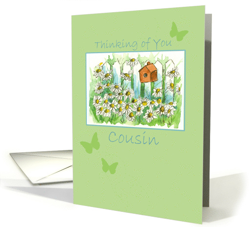 Thinking of You Cousin Daisy Garden Birdhouse Butterflies card
