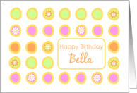 Happy Birthday Bella Bright Flowers Colorful Polka Dots card