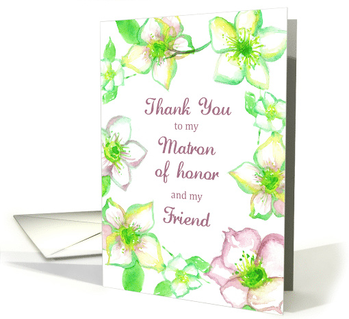 Thank You Matron of Honor Friend White Wild Roses card (1102328)