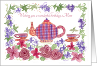 Happy Birthday Mom Tea Time Watercolor Flowers card