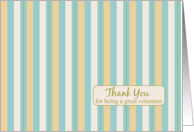 Thank You Great Volunteer Teal White Yellow Stripe card