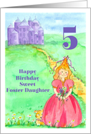 Happy 5th Birthday Foster Daughter Princess Castle Illustration card