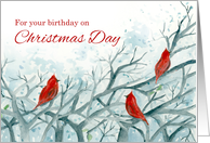 Happy Birthday on Christmas Day Cardinal Birds card