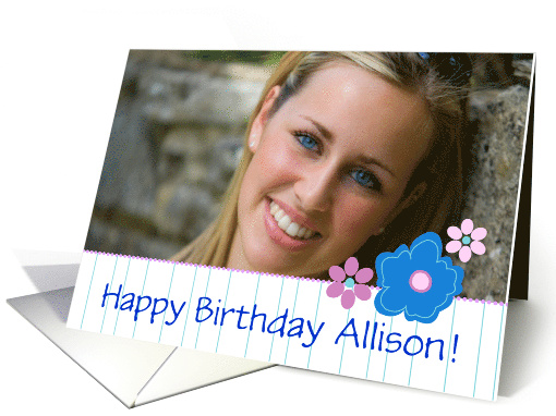 Happy Birthday Custom Photo Name Card Blue Flowers card (1150138)