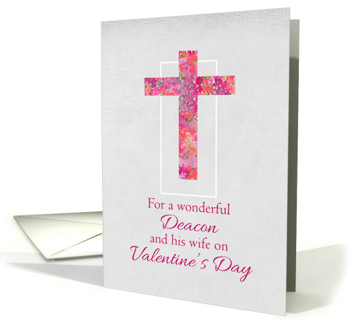 Happy Valentine's Day Deacon and Wife Watercolor Floral Cross card