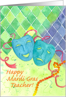 Happy Mardi Gras Teacher Comedy Tragedy Masks Watercolor card
