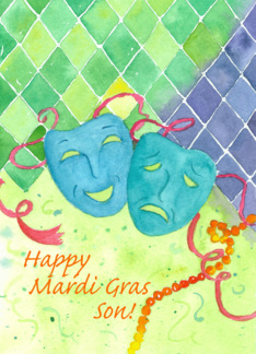 Happy Mardi Gras Son...