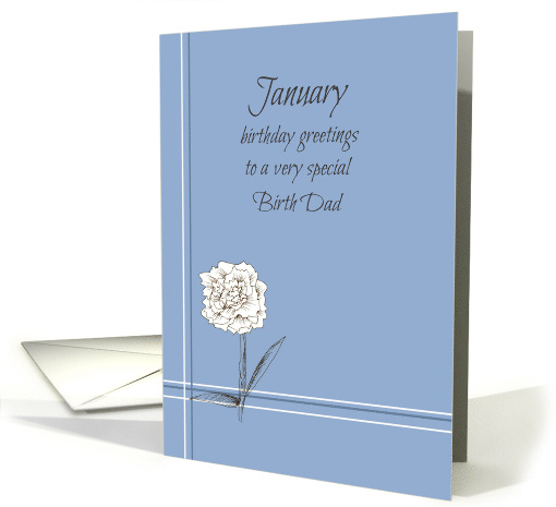 January Birthday Greetings To A Very Special Birth Dad card (1194478)