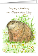 Happy Birthday on Groundhog Day Animal Art card