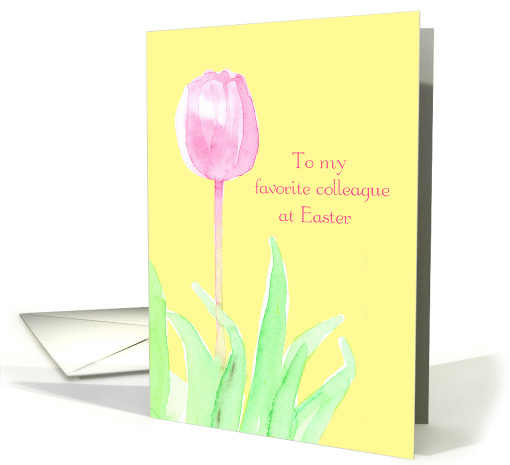 To My Favorite Colleague At Easter Pink Tulip card (1228174)