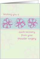 Get Well Soon From Shoulder Surgery Pink Flowers card