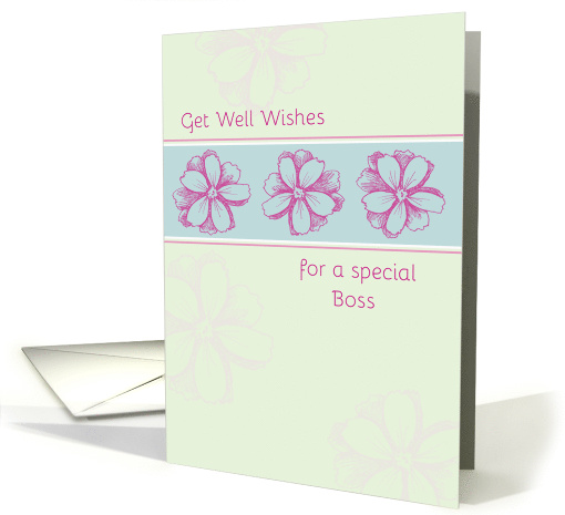Get Well Soon Special Boss Pink Flowers card (1240016)